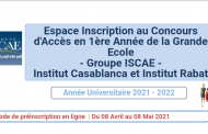 Inscription au Concours d'Accès en 1ère Année de la Grande Ecole- Groupe ISCAE  Casa Rabat  2021/2022 Dernier Délai 08-05-2021